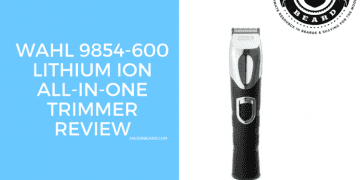 Wahl-9854-600-Lithium-Ion-All-in-One-Trimmer-Review-747x560