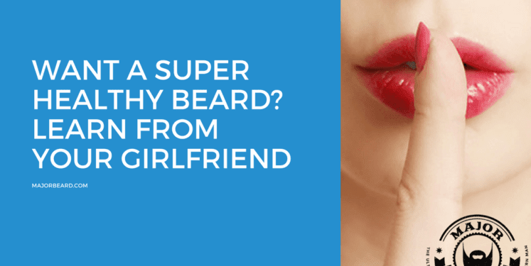 How to grow a healthy beard