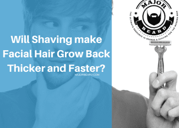 Will-Shaving-make-Facial-Hair-Grow-Back-Thicker-and-Faster