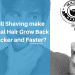 Will-Shaving-make-Facial-Hair-Grow-Back-Thicker-and-Faster