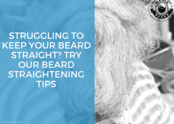 BEARD STRAIGHTENING TIPS